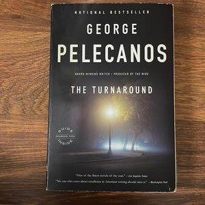 The Turnaround by George Pelecanos